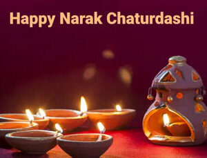Naraka Chaturdashi (Holiday)